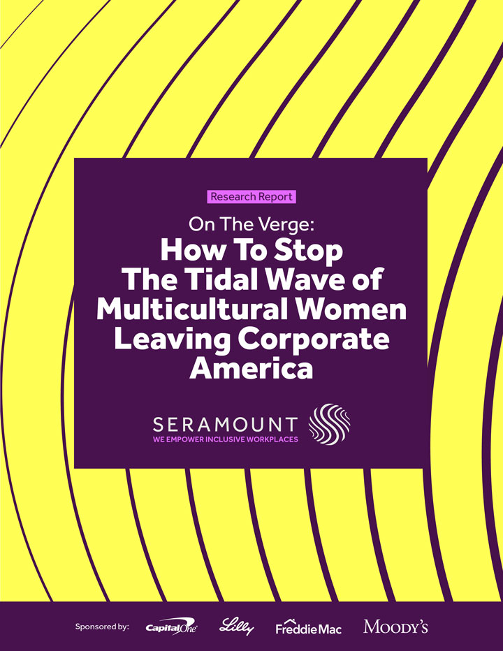 On The Verge: How to Stop The Tidal Wave of Multicultural Women Leaving Corporate America?