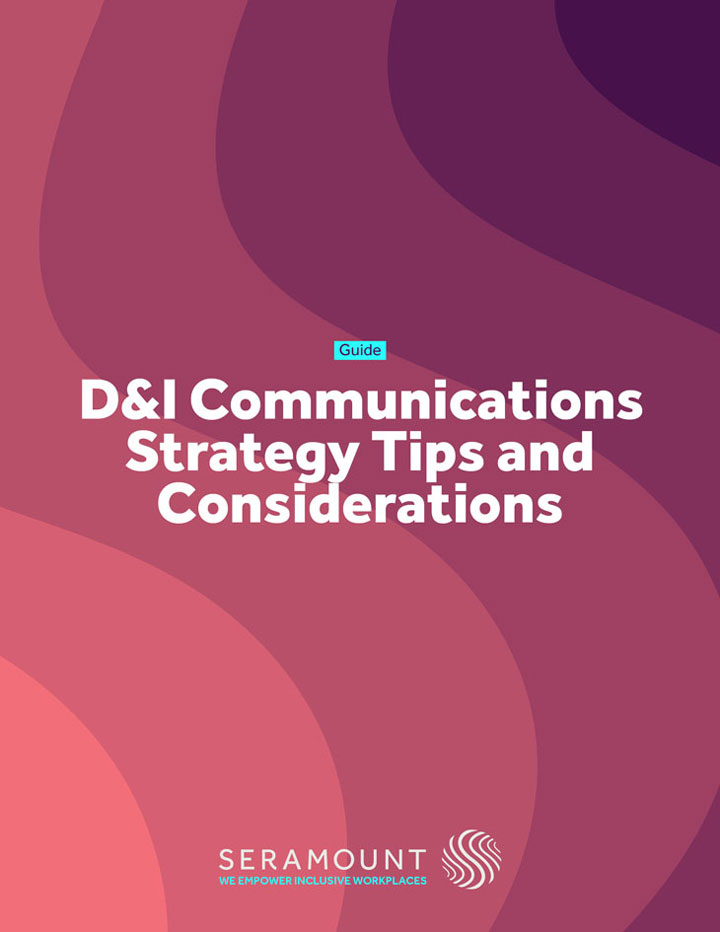 D&I Communications Strategy Tips and Considerations