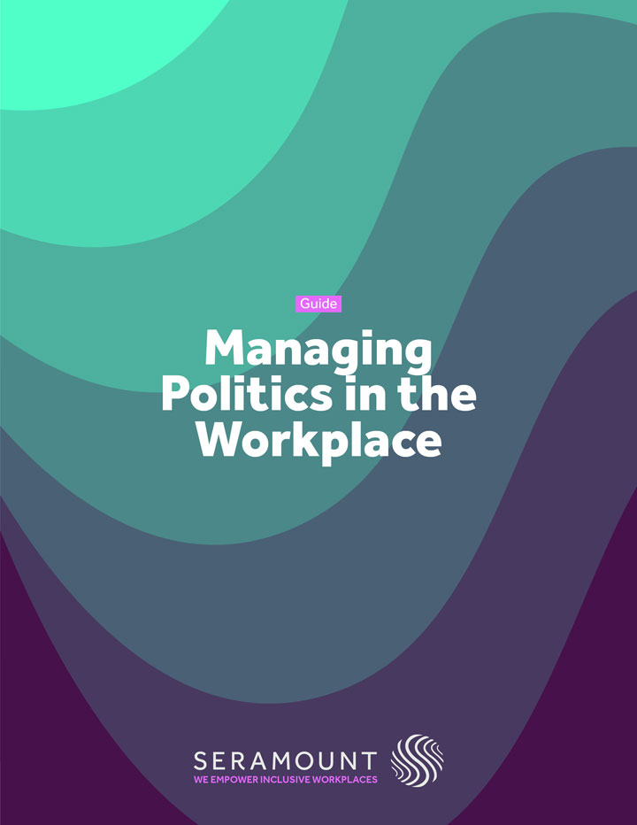 Managing Politics In The Workplace | Seramount