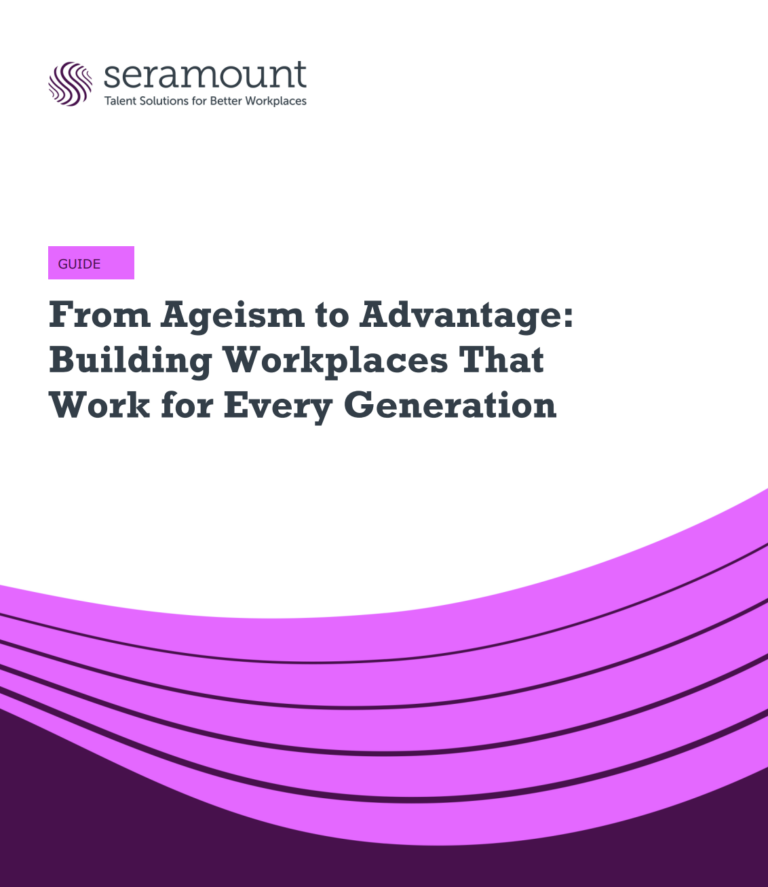 guide From Ageism to Advantage: Building Workplaces That Work for Every Generation