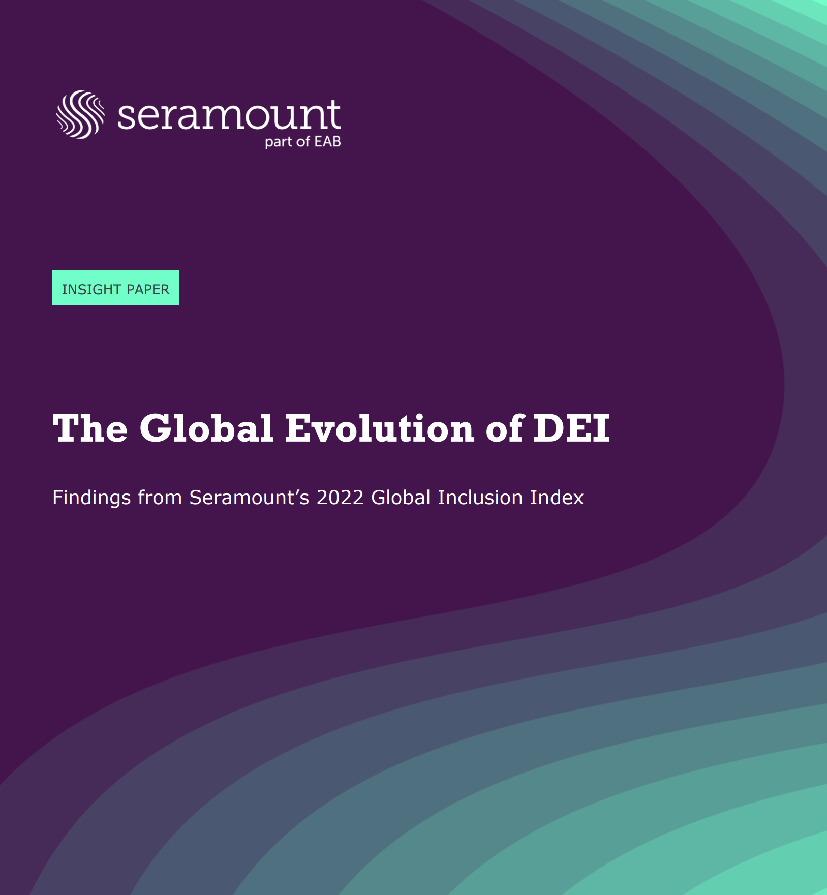 The Global Evolution of DEI Findings from Seramount's 2022 Global