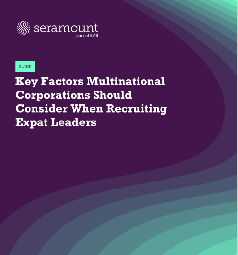 Key Factors Multinational Corporations Should Consider When Recruiting Expat Leaders