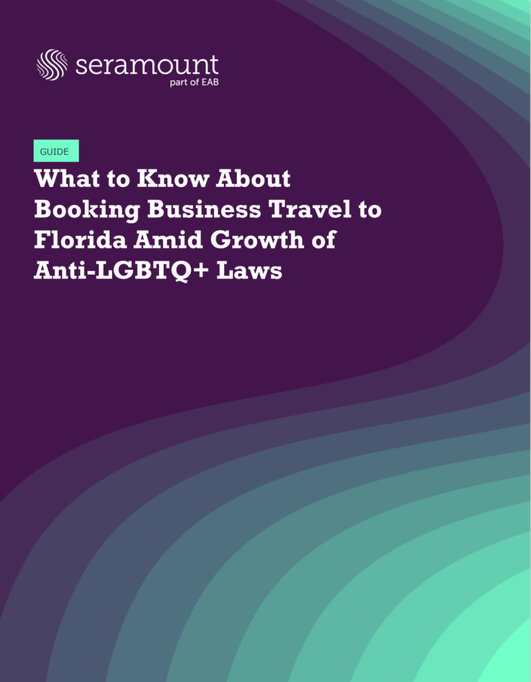 Seramount part of EAB guide what to know about booking buisiness travel to florida amid growth of anti LGBTQ laws