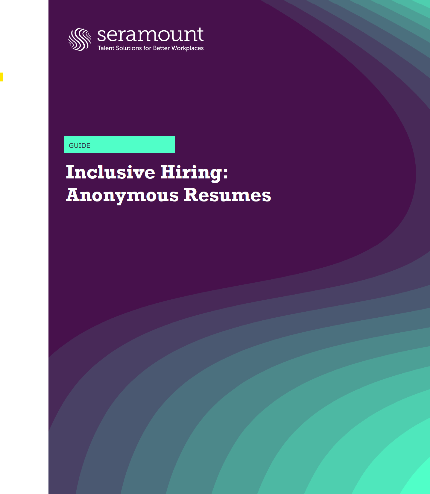 Inclusive Hiring: Anonymous Resumes