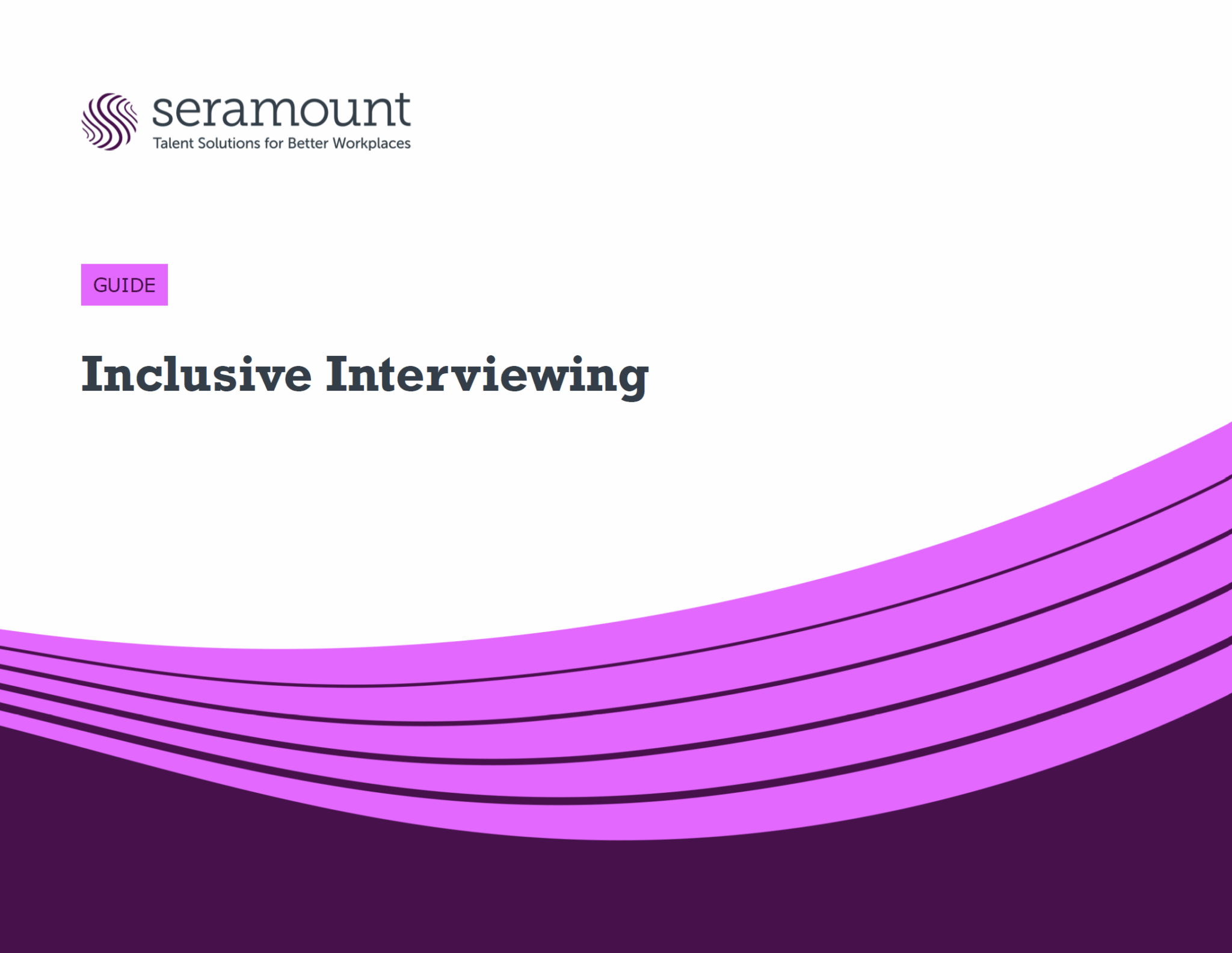 Inclusive Interviewing | Seramount