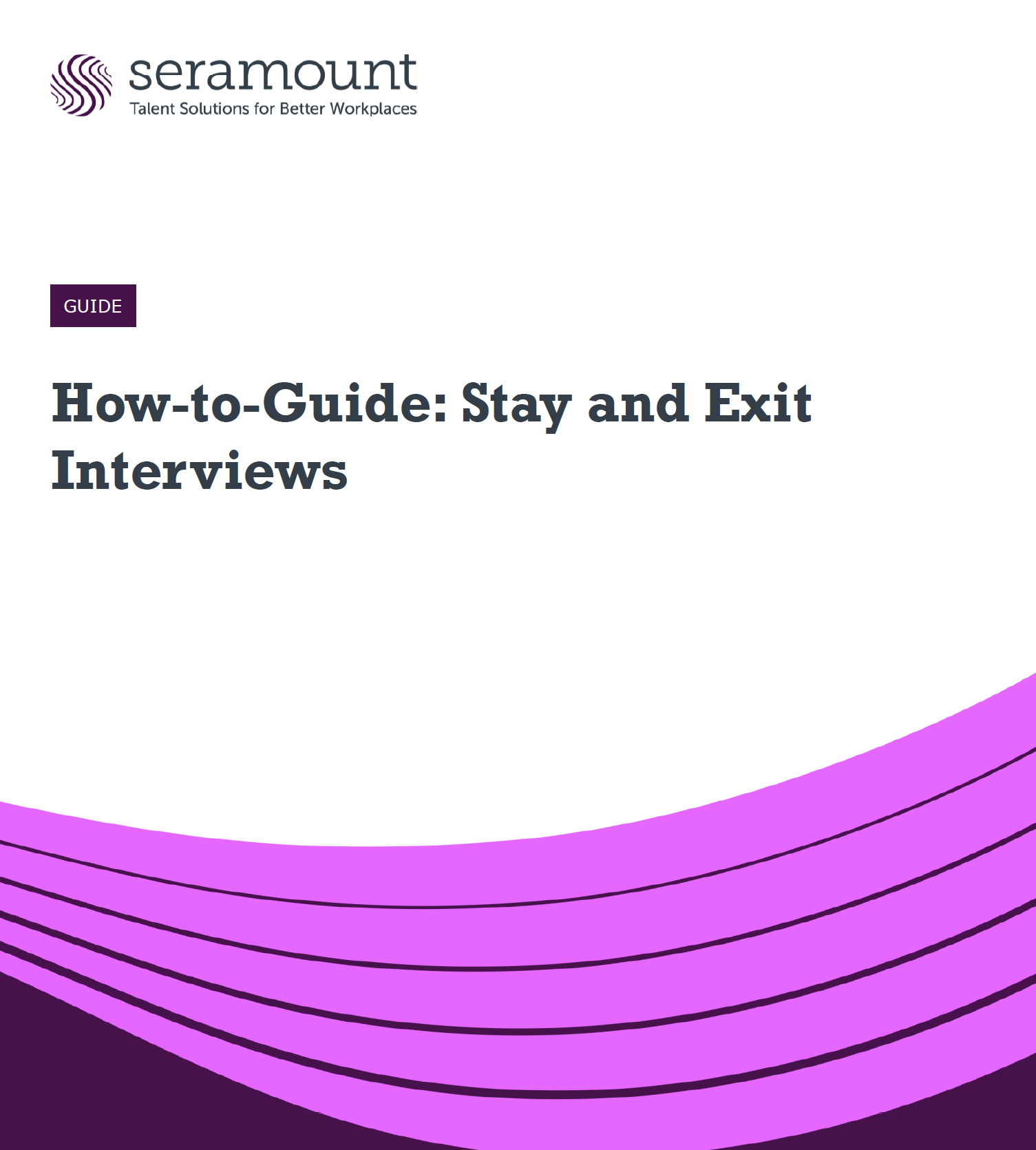 Stay and Exit Interviews Guide