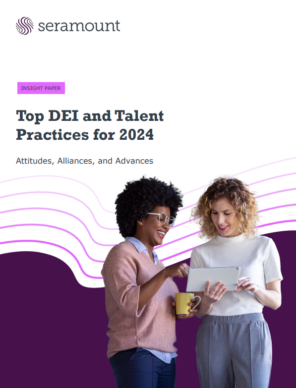 Top DEI and Talent Practices for 2024 Attitudes, Alliances, and Advances