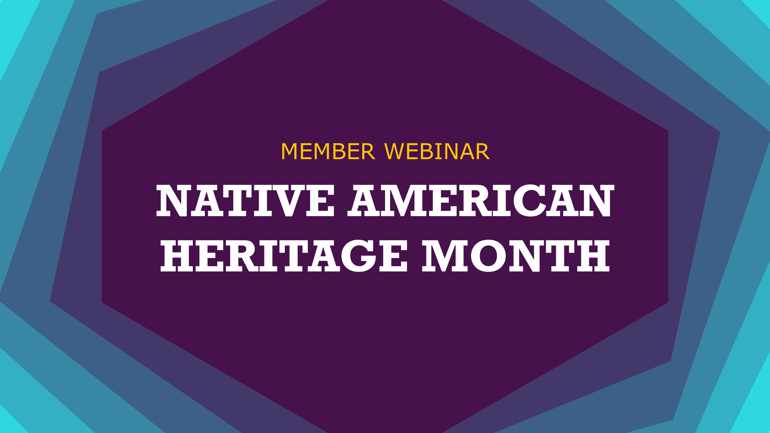 Member Webinar Native American Heritage Month 2024 Seramount