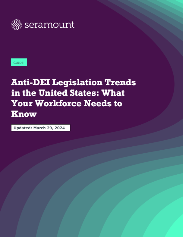 Anti-DEI Legislation Trends in the United States: What Your Workforce Needs to Know GUIDE Updated: March 29, 2024