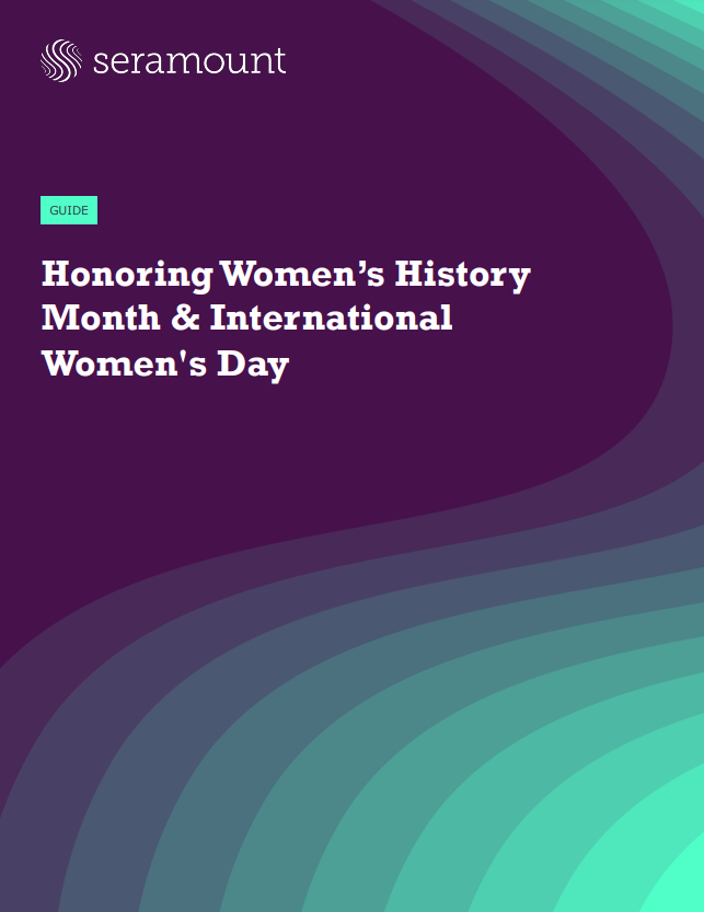 Honoring Women’s History Month & International Women's Day