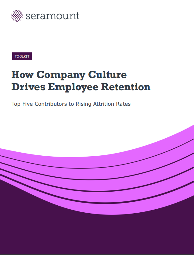 TOOLKIT How Company Culture Drives Employee Retention Top Five Contributors to Rising Attrition Rates