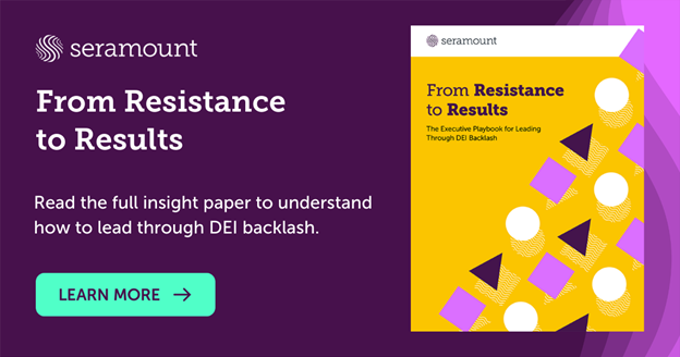 from resistance to results read the full insight paper to understand how to lead through DEI Backlash