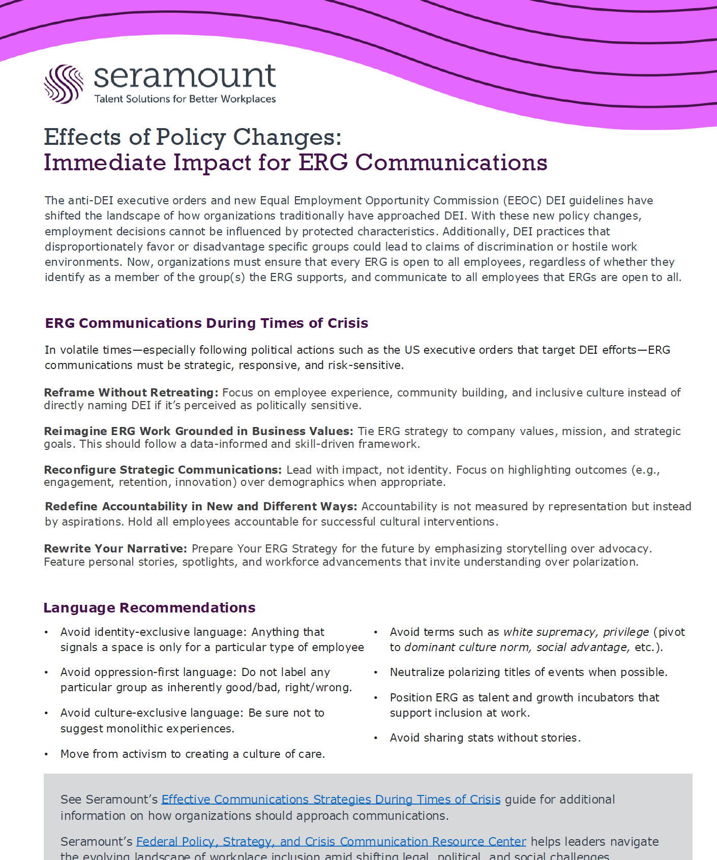 Effects of Policy Changes: Immediate Impact for ERG Communications