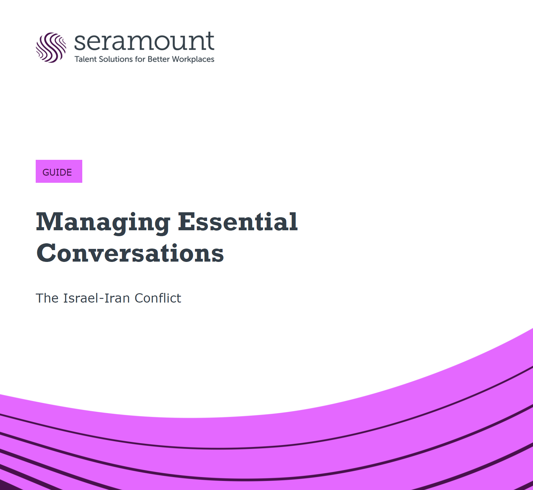 Managing Essential Conversations: The Israel-Iran Conflict