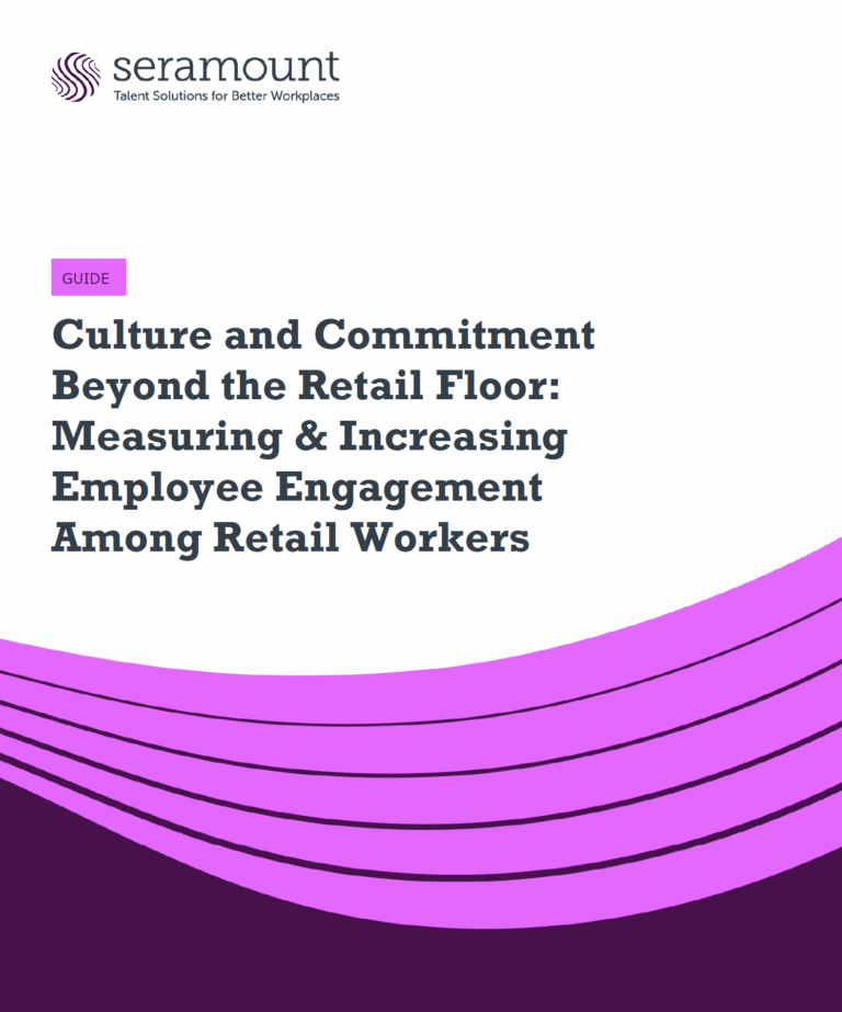 Culture and Commitment Beyond the Retail Floor: Measuring & Increasing Employee Engagement Among Retail Workers