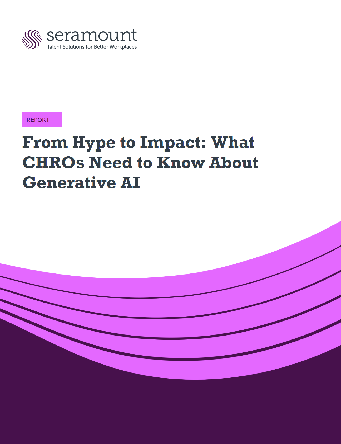 From Hype to Impact: What CHROs Need to Know About Generative AI