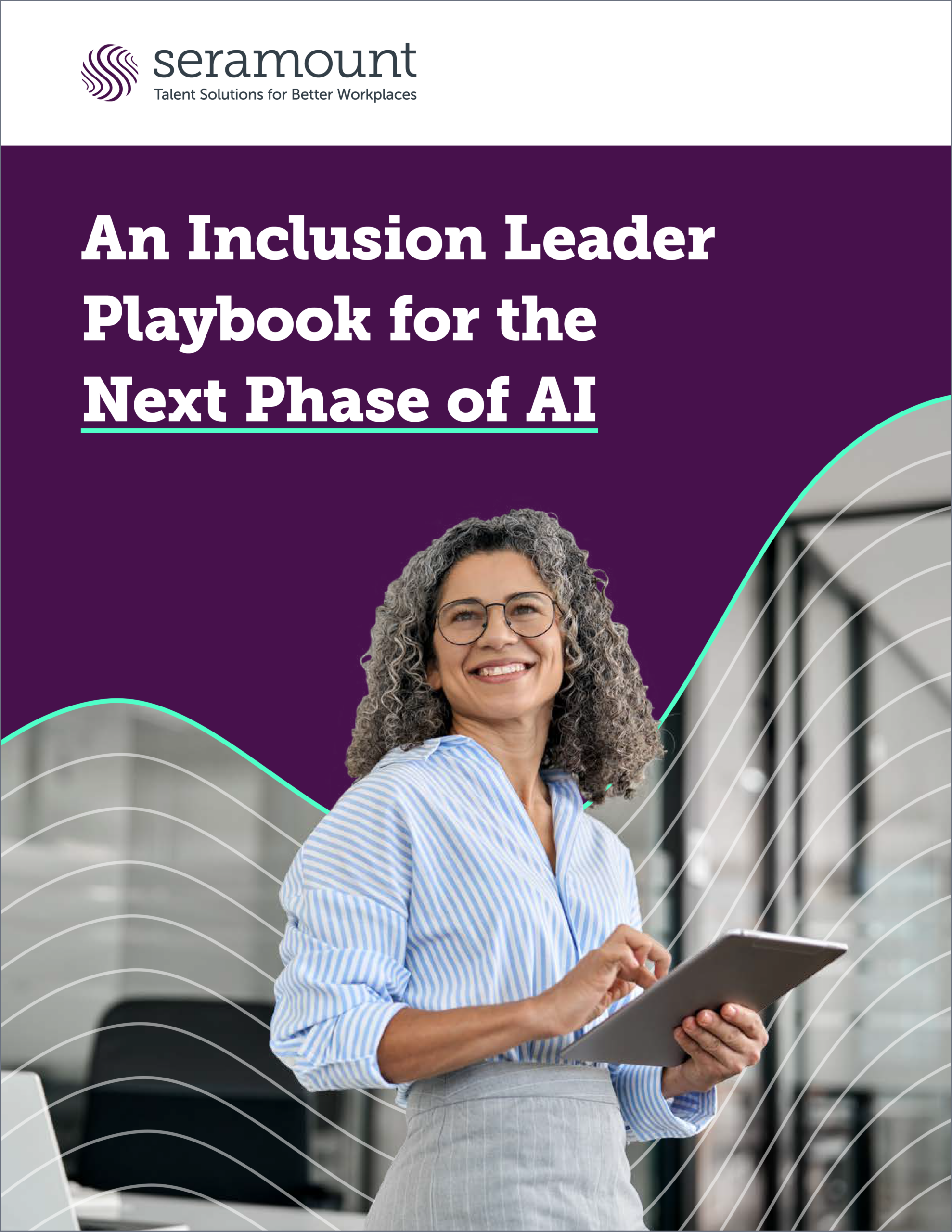 An Inclusion Leader Playbook for the Next Phase of AI