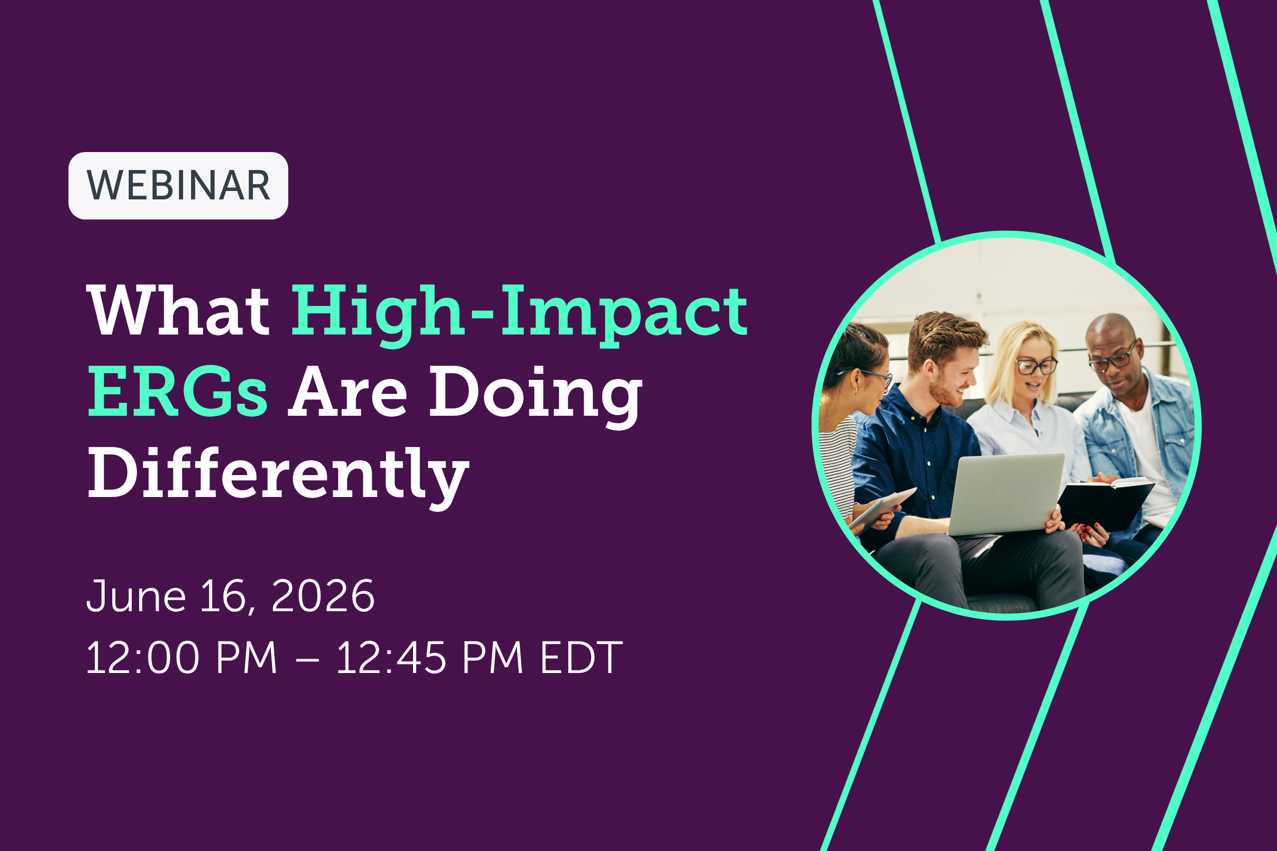 What High-Impact ERGs Are Doing Differently
